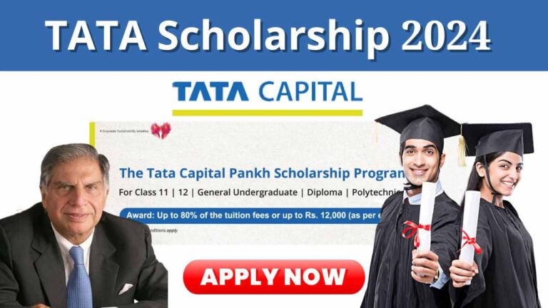 Tata Scholarship 2024 Apply Online Last Date Eligibility for School College Students