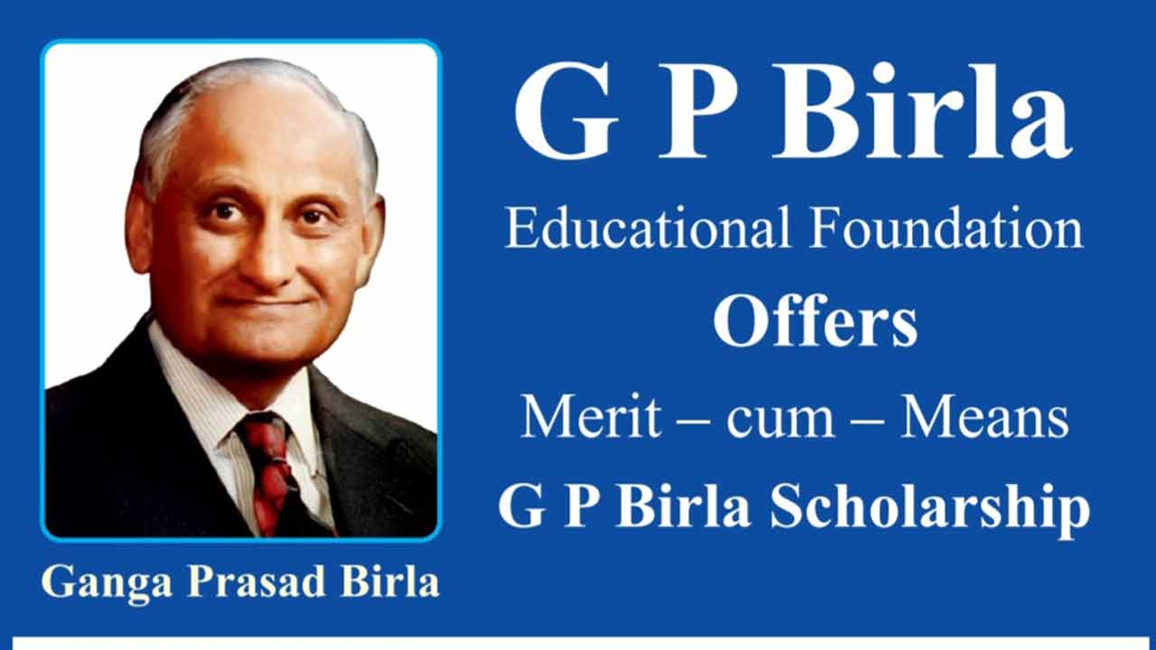 GP Birla Scholarship Eligibility Online Application Form Fill Up Last Date